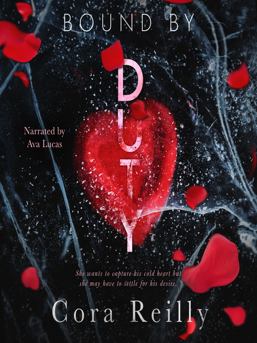 Title details for Bound by Duty by Cora Reilly - Available